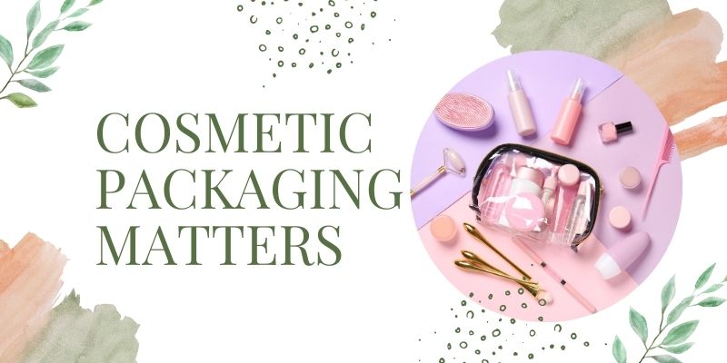 Quick Guide: Secondary Packaging for Cosmetic Products